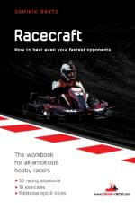 Racecraft af Dominik Arntz