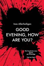 Good evening, how are you? af Ines Allerheiligen