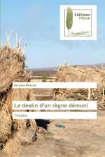 destin d'un regne demuni af Bernard Mbersia