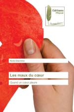 Les maux du coeur af Noria Ghermine