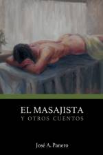 Masajista y otros cuentos af Jose A Panero