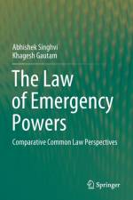 The Law of Emergency Powers af Khagesh Gautam