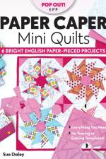 Paper Caper Mini Quilts af Sue Daley