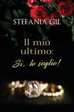 Il mio ultimo af Stefania Gil