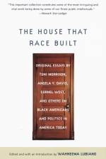 The House That Race Built