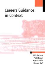 Careers Guidance in Context af William P Gothard