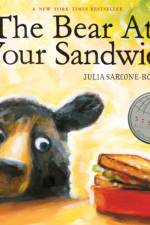 The Bear Ate Your Sandwich af Julia Sarcone-Roach