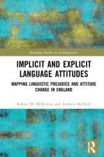 Implicit and Explicit Language Attitudes af Robert M. (Northumbria University McKenzie
