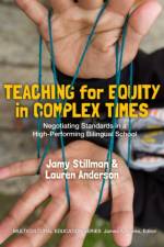 Teaching for Equity in Complex Times af Mercedes K. Schneider