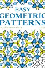 Easy Geometric Patterns Colouring Book (Volume 2) af L J Knight