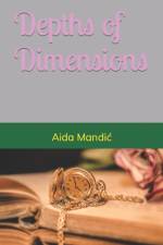 Depths of Dimensions af Aida Mandic