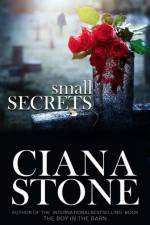 Small Secrets af Ciana Stone