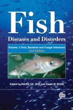 Fish Diseases and Disorders: 3 Volume Set
