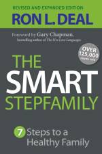 The Smart Stepfamily – Seven Steps to a Healthy Family af Ron L. Deal