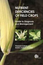 Nutrient Deficiencies of Field Crops af Prakash (Department of Agriculture Kumar