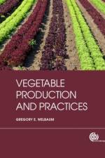 Vegetable Production and Practices af Gregory E (Virginia Tech University Welbaum