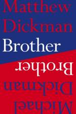 Brother af Matthew Dickman