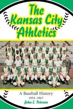 The Kansas City Athletics af John E. Peterson