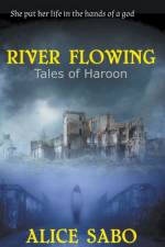 River Flowing af Alice Sabo