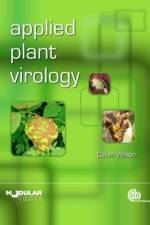 Applied Plant Virology af Calum Rae (University of Tasmania Wilson