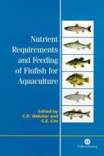 Nutrient Requirements and Feeding of Finfish for Aquaculture