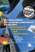 Destination Recommendation Systems af Daniel (University of Florida Fesenmaier