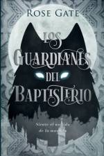 Los Guardianes del Baptisterio af Rose Gate