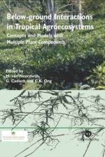 Below-ground Interactions in Tropical Agroecosystems