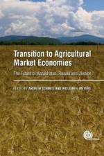 Transition to Agricultural Market Economies
