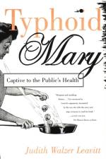 Typhoid Mary af Judith Walzer Leavitt