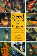 Seed Dispersal and Frugivory