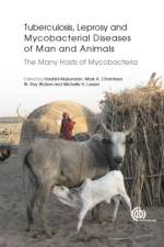 Tuberculosis, Leprosy and other Mycobacterial Diseases of Man and Animals