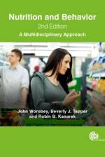 Nutrition and Behavior af John (Rutgers University Worobey