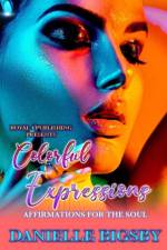 Colorful Expressions af Danielle Bigsby