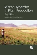 Water Dynamics in Plant Production af Wilfried (University of Gottingen Ehlers