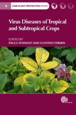 Virus Diseases of Tropical and Subtropical Crops