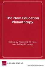 The New Education Philanthropy