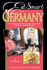 Eat Smart in Germany af Mary Bergin