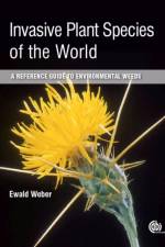 Invasive Plant Species of the World af Ewald (University of Potsdam Weber
