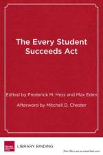 The Every Student Succeeds Act