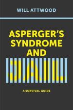 Asperger's Syndrome and Jail af Will Attwood