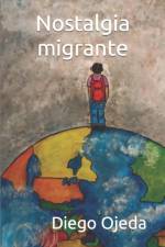 Nostalgia migrante af Diego Ojeda
