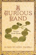 A Curious Land af Susan Muaddi Darraj