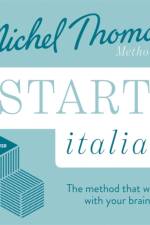 Start Italian New Edition (Learn Italian with the Michel Thomas Method) af Michel Thomas