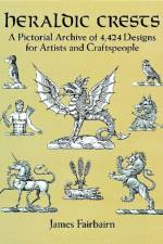 Heraldic Crests af Dorothy Billiu-Hensche