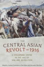 The Central Asian Revolt of 1916