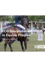ECG Interpretation in Equine Practice af Katharyn (University of Zurich Mitchell