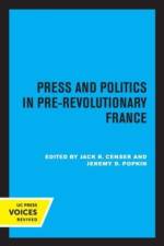Press and Politics in Pre-Revolutionary France