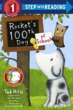 Rocket's 100th Day of School (Step Into Reading, Step 1) af Tad Hills