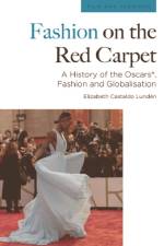 Fashion on the Red Carpet af Elizabeth Castaldo Lunden